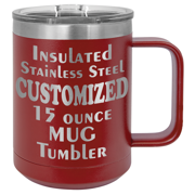 15 Ounce Insulated Stainless Mug (O.M.)